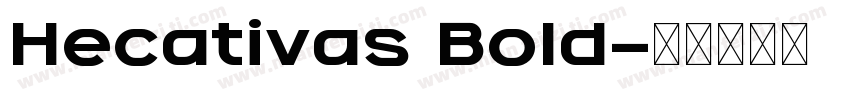 Hecativas Bold字体转换